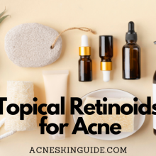 Topical Retinoids for Acne