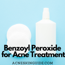 Benzoyl Peroxide for Acne Treatment