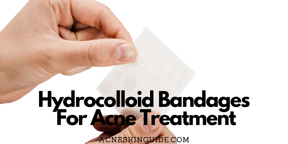 Hydrocolloid Bandages For Acne Treatment